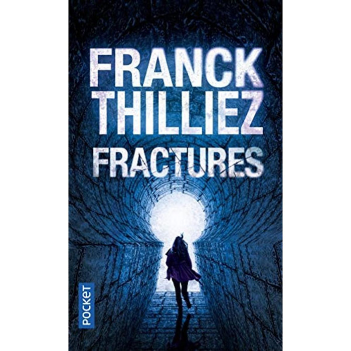 Thilliez, Franck | Fractures | Livre d'occasion