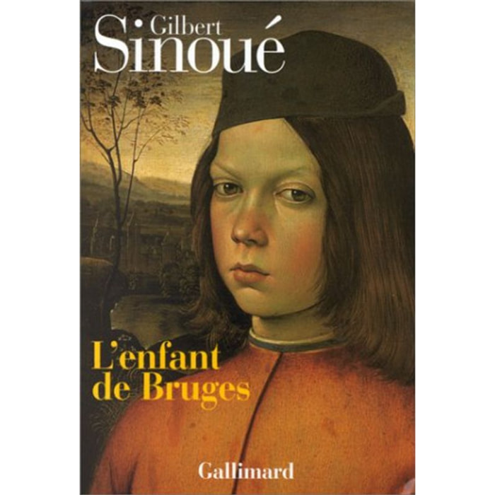 Gilbert Sinoué | L'enfant de Bruges | Livre d'occasion