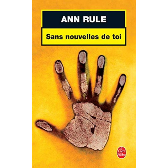 Rule, Anne | Sans nouvelles de toi | Livre d'occasion