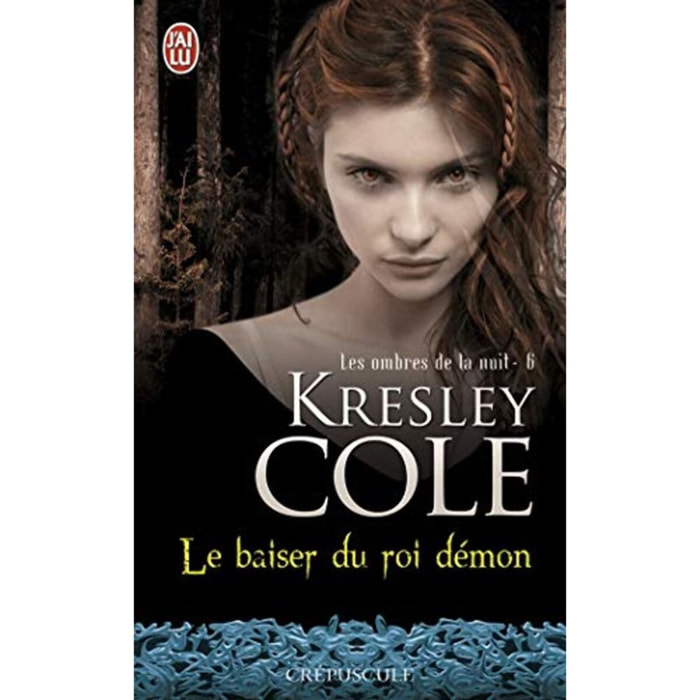 Cole, Kresley | Le baiser du roi démon | Livre d'occasion