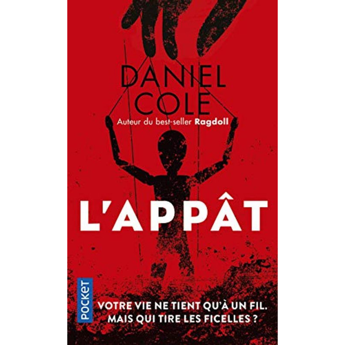 Cole, Daniel | L'Appât | Livre d'occasion