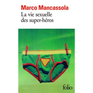 Mancassola,Marco | La vie sexuelle des super-héros | Livre d'occasion