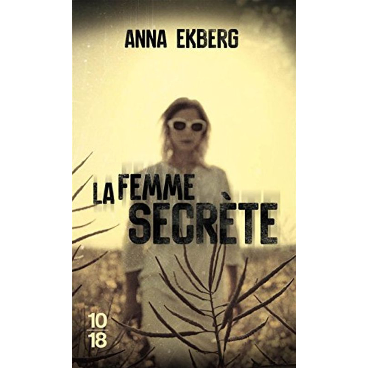 Ekberg, Anna | La femme secrète | Livre d'occasion