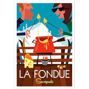 Poster retro la fondue savoyarde Affiche seule