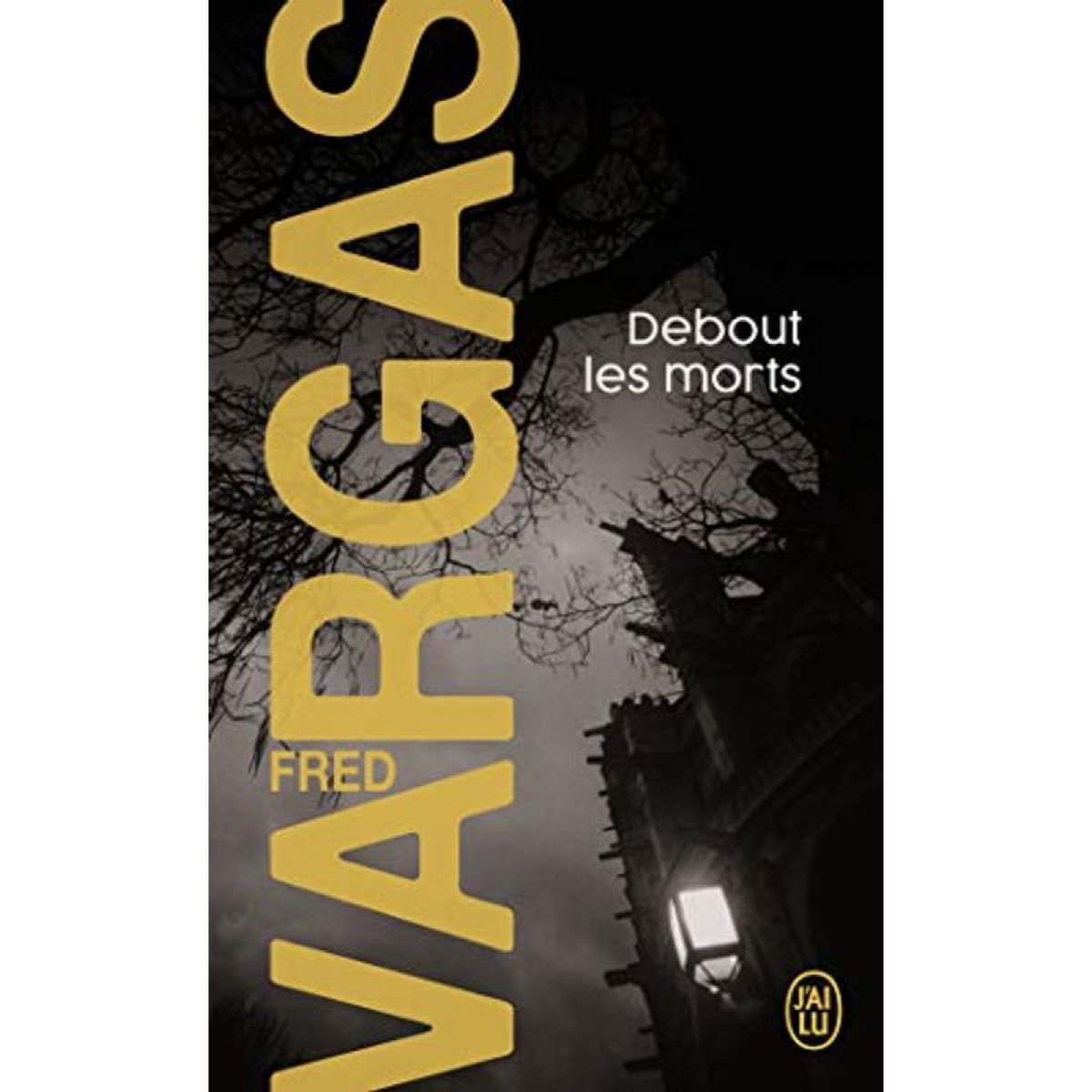 Vargas,Fred | Debout les morts | Livre d'occasion