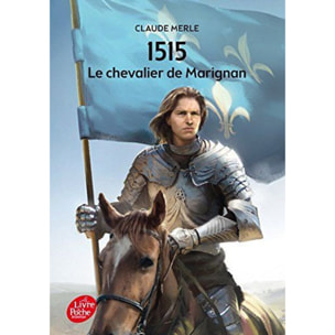 Merle, Claude | 1515 - Le chevalier de Marignan | Livre d'occasion