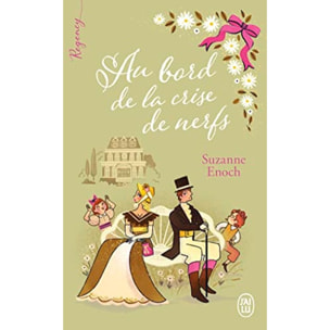 Enoch, Suzanne | Regency - Au bord de la crise de nerfs | Livre d'occasion