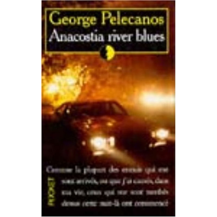 Pelecanos, George | Anacostia River Blues | Livre d'occasion