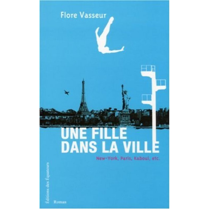 VASSEUR, FLORE | UNE FILLE DANS LA VILLE | Livre d'occasion