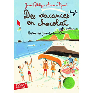 Arrou-Vignod,Jean-Philippe | DES VACANCES EN CHOCOLAT | Livre d'occasion