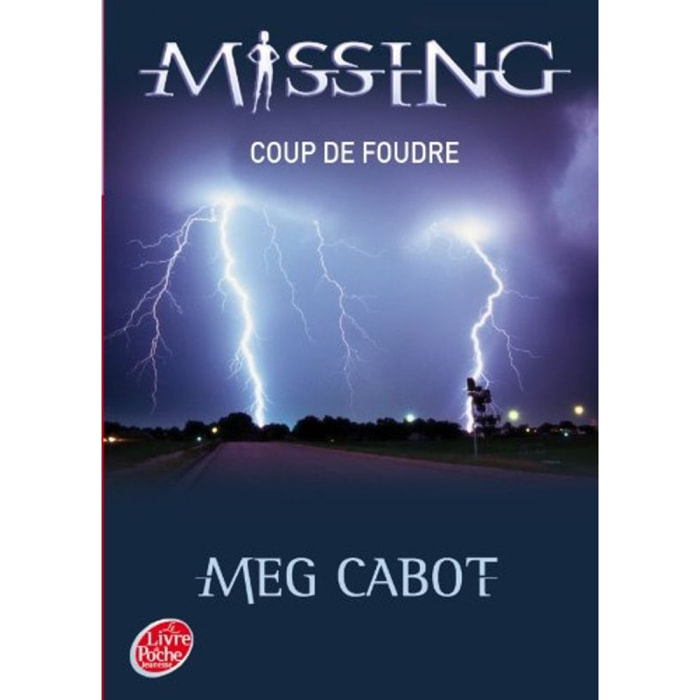 Cabot, Meg | Missing - Tome 1 - Coup de foudre | Livre d'occasion