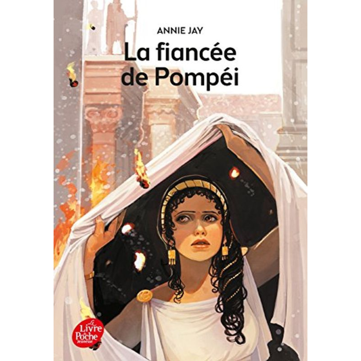 Jay, Annie | La fiancée de Pompéi | Livre d'occasion