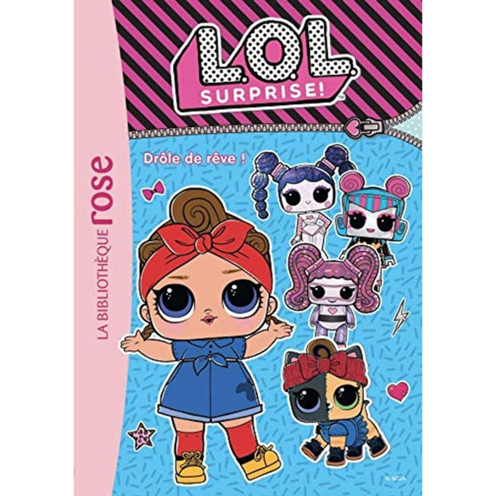 MGA Entertainment | L.O.L. Surprise ! 10 - Drôle de rêve ! | Livre d'occasion