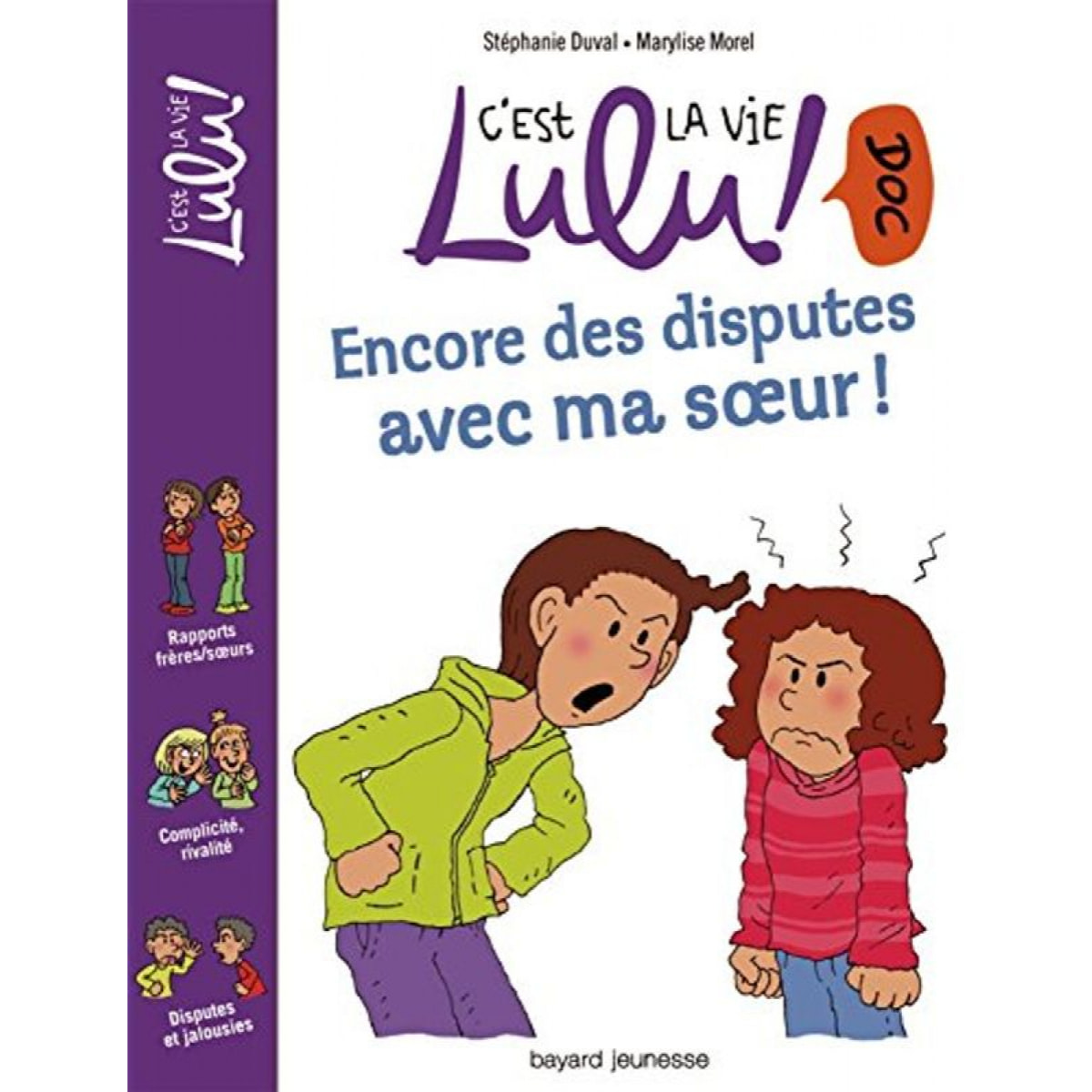 Duval, Stéphanie | Encore des disputes avec ma soeur ! | Livre d'occasion