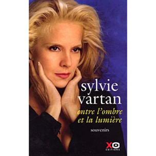 Vartan, Sylvie | Entre l'ombre et la lumière | Livre d'occasion