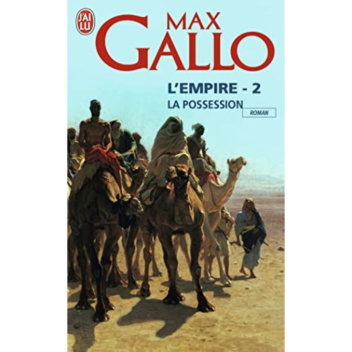 Gallo, Max | La possession | Livre d'occasion