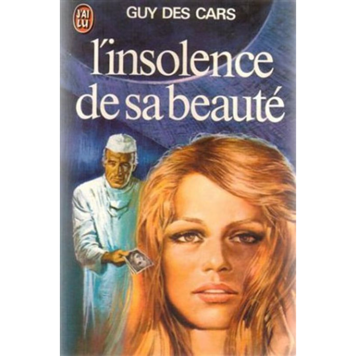 Cars, Guy des | L'Insolence de sa beauté | Livre d'occasion