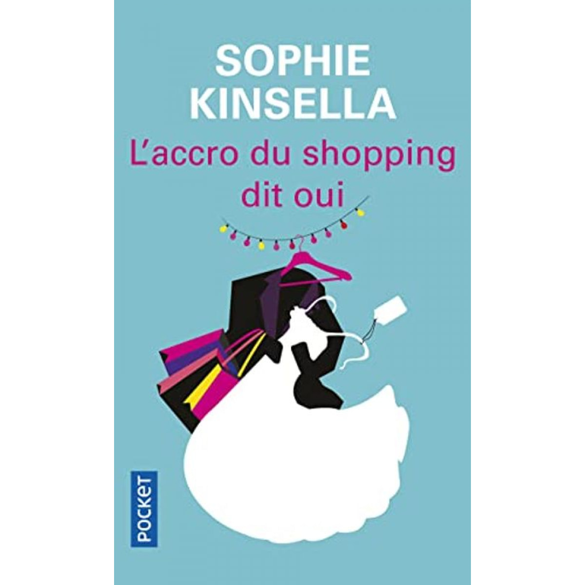 Kinsella,Sophie | L'accro du shopping dit oui | Livre d'occasion