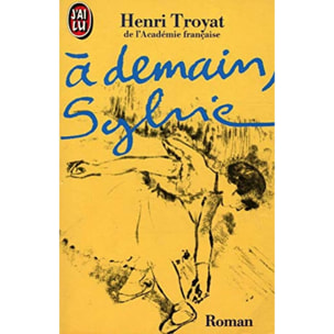 Troyat, Henri | À demain Sylvie | Livre d'occasion