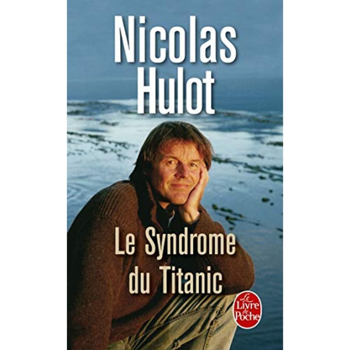 Hulot, Nicolas | Le Syndrome du Titanic | Livre d'occasion