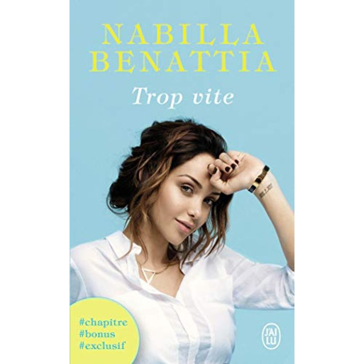 Benattia, Nabilla | Trop vite | Livre d'occasion
