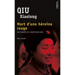 Qiu Xiaolong | Mort d'une héroïne rouge | Livre d'occasion