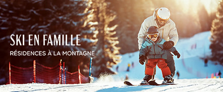Ski en famille - Résidences à la montagne