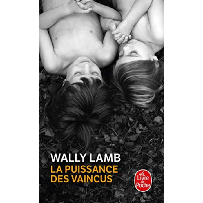 Lamb, Wally | La Puissance des vaincus | Livre d'occasion