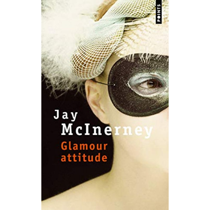 Jay McInerney | Glamour attitude | Livre d'occasion