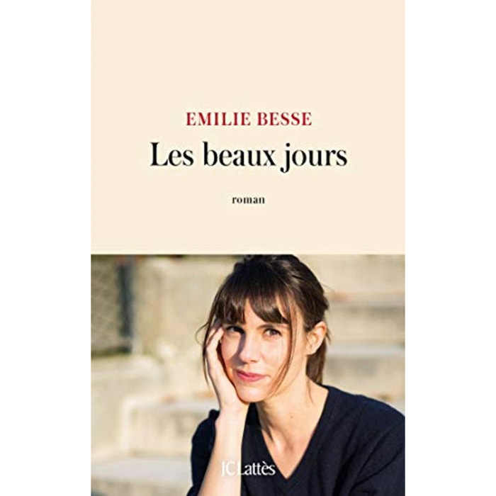Besse, Emilie | Les beaux jours | Livre d'occasion