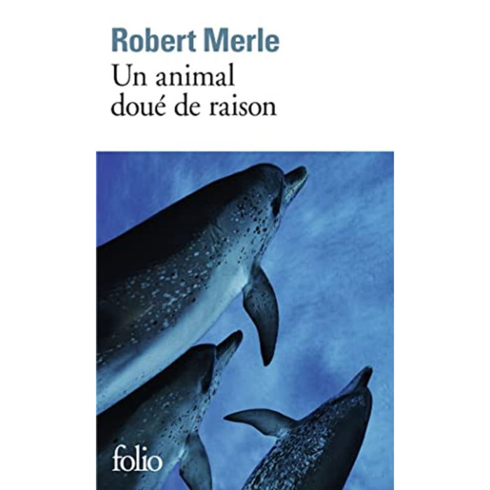 Merle, Robert | Un animal doué de raison | Livre d'occasion