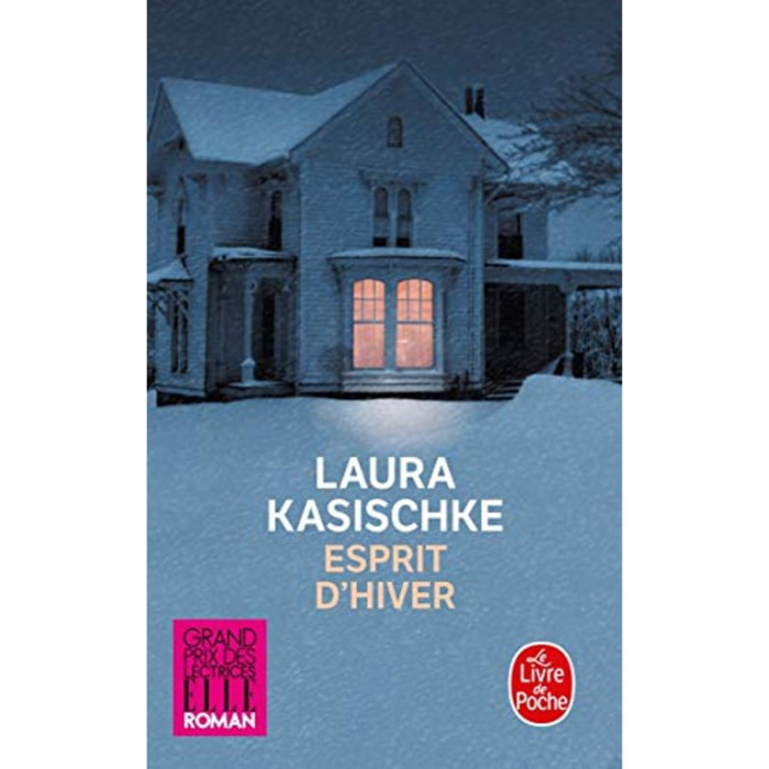 Laura Kasischke | Esprit d'hiver - Grand Prix des lectrices de Elle 2014 | Livre d'occasion