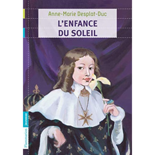 Desplat-Duc, Anne-Marie | L'enfance du Soleil | Livre d'occasion