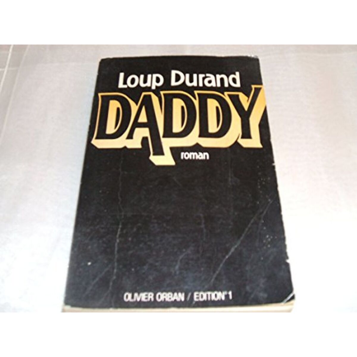 Durand, Loup | Daddy | Livre d'occasion