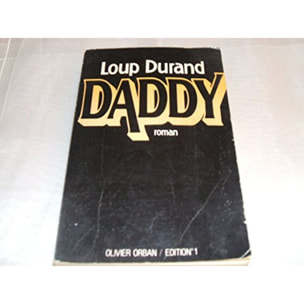 Durand, Loup | Daddy | Livre d'occasion