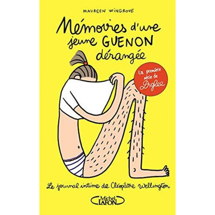 Wingrove, Maureen | Le journal intime de Cléopâtre Wellington - tome 1 Mémoires d'une jeune guenon dérangée (1) | Livre d'occasion