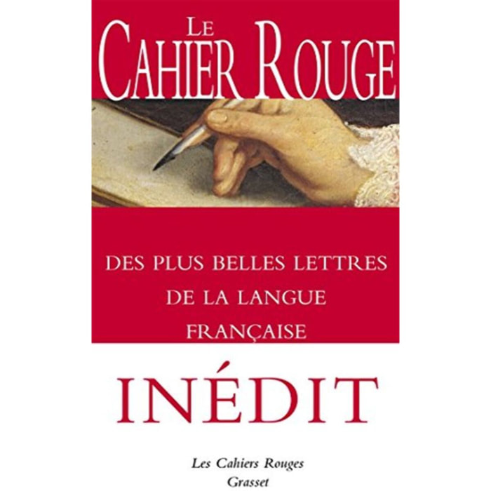 Chevallier, Arthur | Le Cahier rouge des plus belles lettres de la langue française: anthologie réalisée et préfacée par Arthur Chevallier | Livre d'occasion