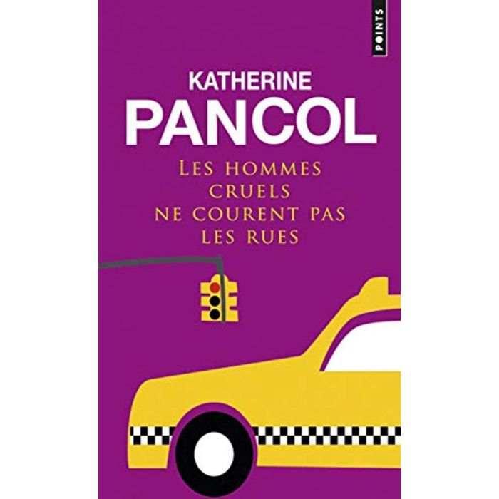 Pancol, Katherine | Les Hommes cruels ne courent pas les rues | Livre d'occasion