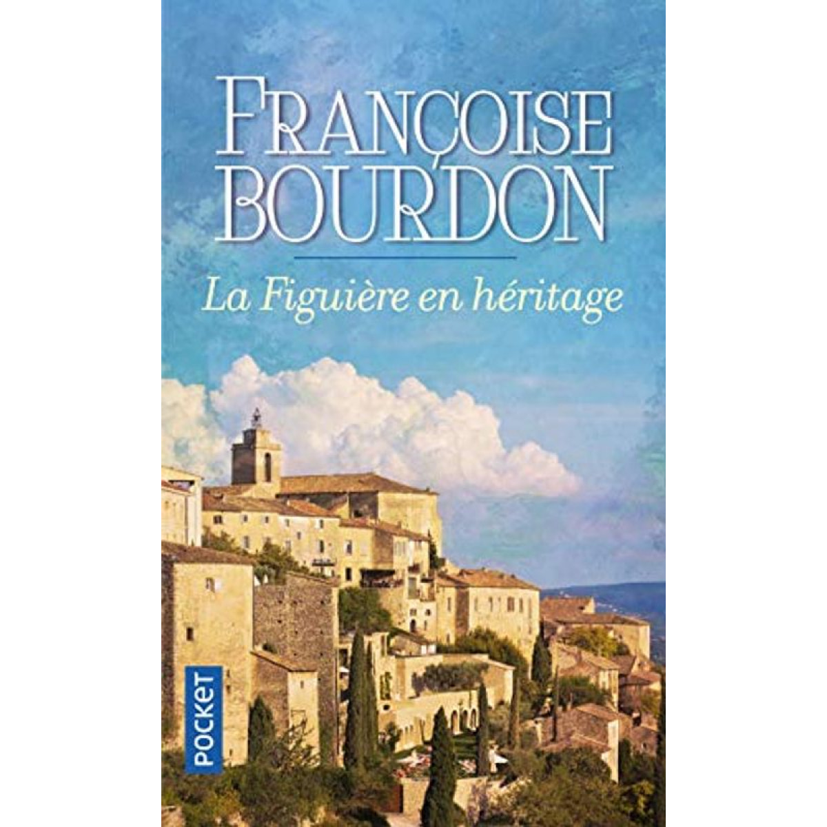 Bourdon, Françoise | La figuière en héritage | Livre d'occasion