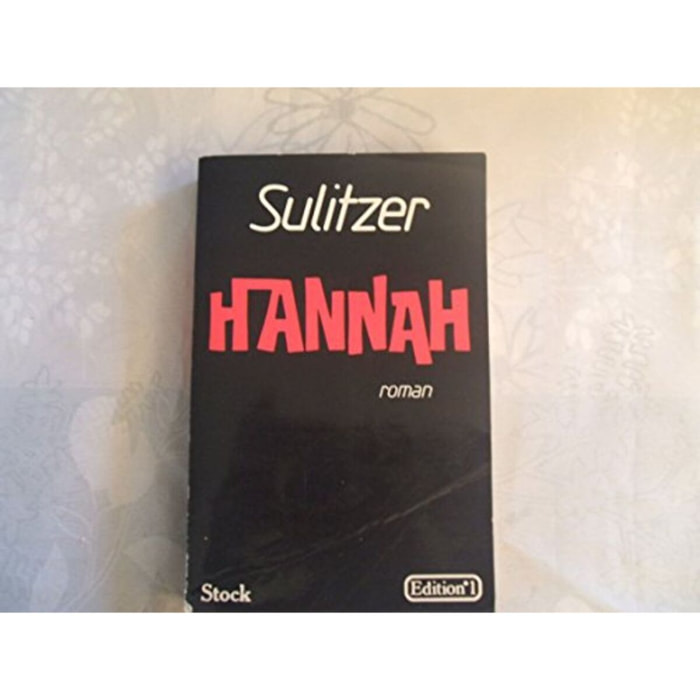 Sulitzer, Paul-Loup | Hannah: Tome 1 | Livre d'occasion