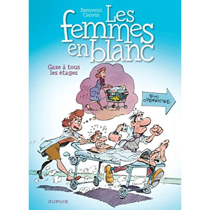 Cauvin | Les femmes en blanc - Tome 2 - Gaze à tous les étages | Livre d'occasion