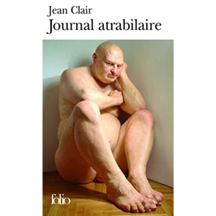 Clair, Jean | Journal atrabilaire | Livre d'occasion