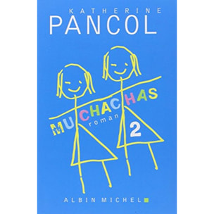 Pancol, Katherine | Muchachas 2 | Livre d'occasion