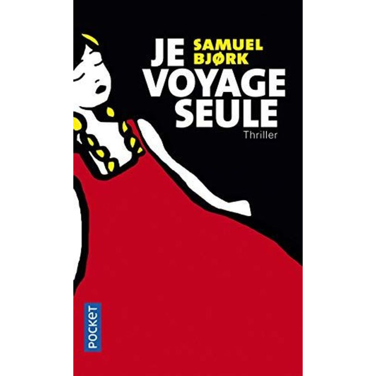 Björk, Samuel | Je voyage seule | Livre d'occasion