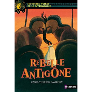 Usdin, Élène | Rebelle Antigone - Histoires noires de la Mythologie - Dès 12 ans | Livre d'occasion