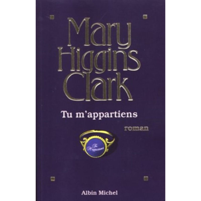 Higgins Clark, Mary | Tu m'appartiens | Livre d'occasion