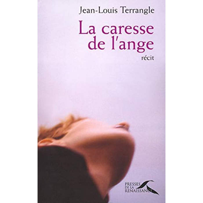 Terrangle, Jean-Louis | CARESSE DE L ANGE | Livre d'occasion