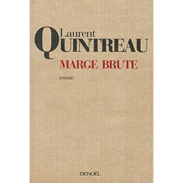 Quintreau, Laurent | Marge brute | Livre d'occasion