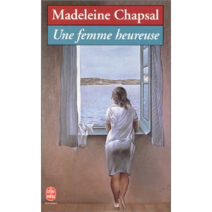 Chapsal, Madeleine | Une femme heureuse | Livre d'occasion