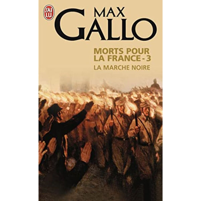 Gallo, Max | La marche noire | Livre d'occasion